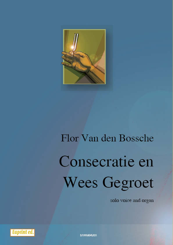 Consecratie, Wees gegroet