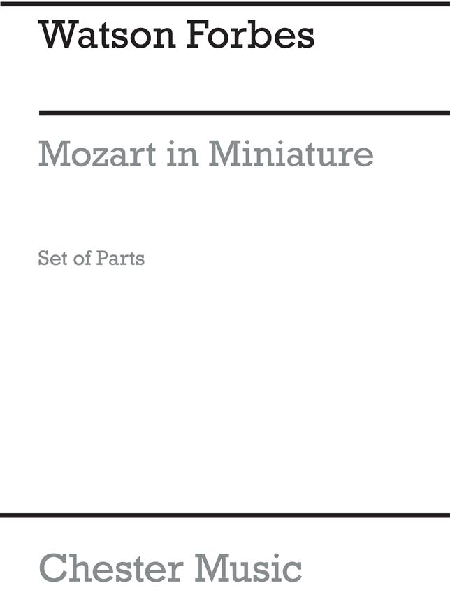 Mozart in miniature (Parts)