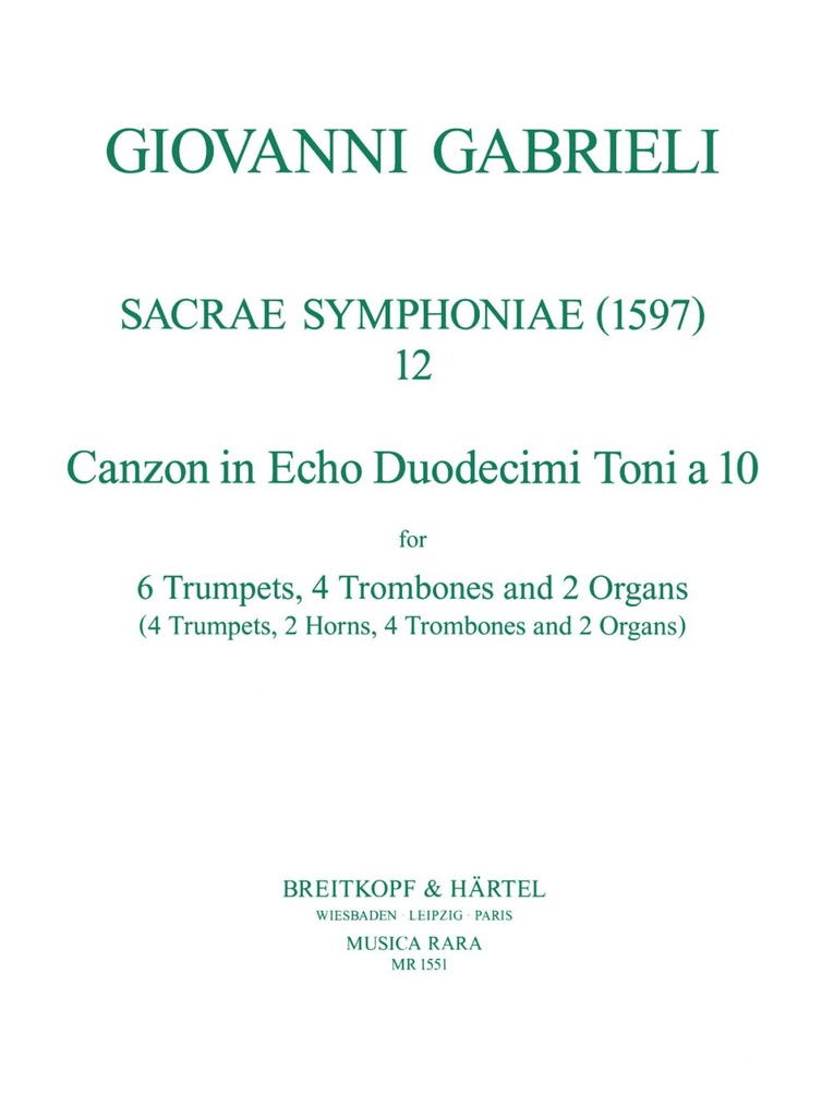 Sacrae Symphoniae (1597) No.12: Canzon in Echo Duodecimi Toni a 10