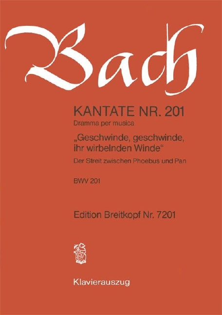 Cantata, BWV.201 Geschwinde, geschwinde, ihr wirbelnden Winde (Vocal score)