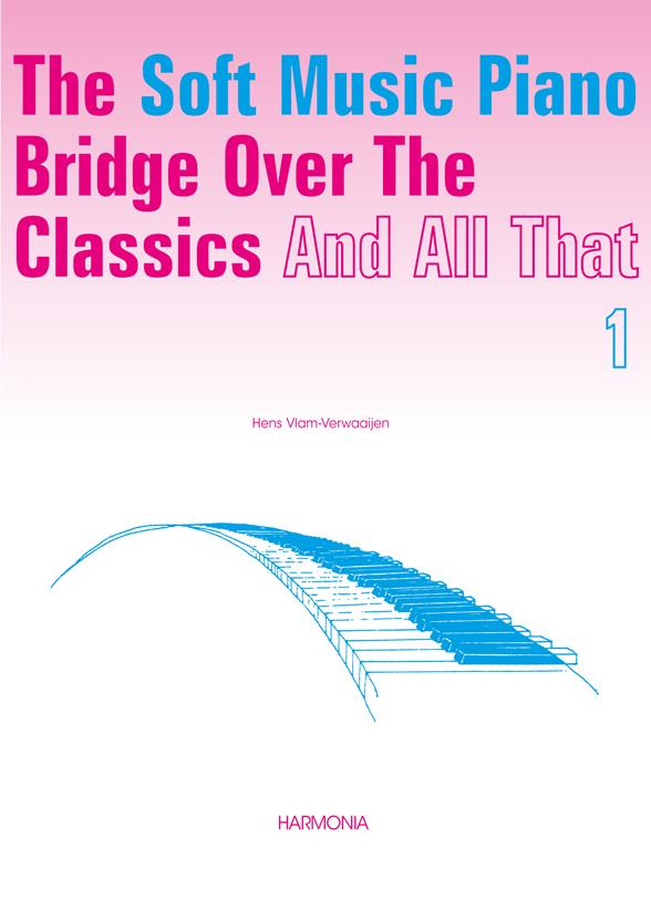 The Soft Music Piano Bridge - Vol.1