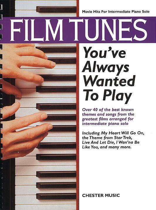 Filmtunes you've always wanted to play