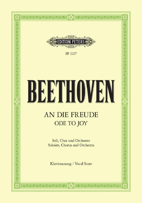 An die Freude - Finalsatz der Sinfonie No.9 d-Moll, Op.125 (Vocal score)