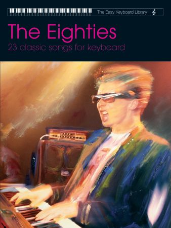 The Easy Keyboard Library: The Eighties