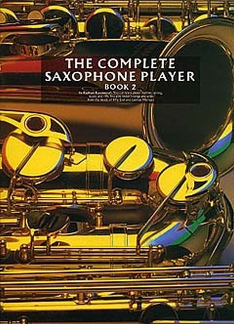 The Complete Saxophone Player - Book 2