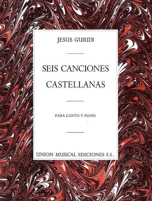 6 Canciones castellanas