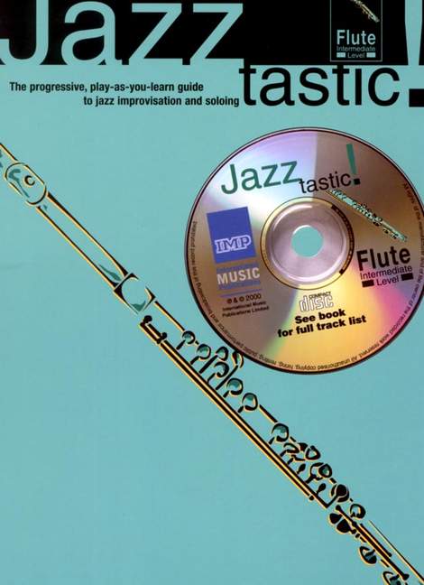 Jazztastic - Flute Intermediate Level