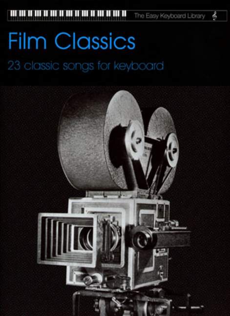 The Easy Keyboard Library - Film Classics