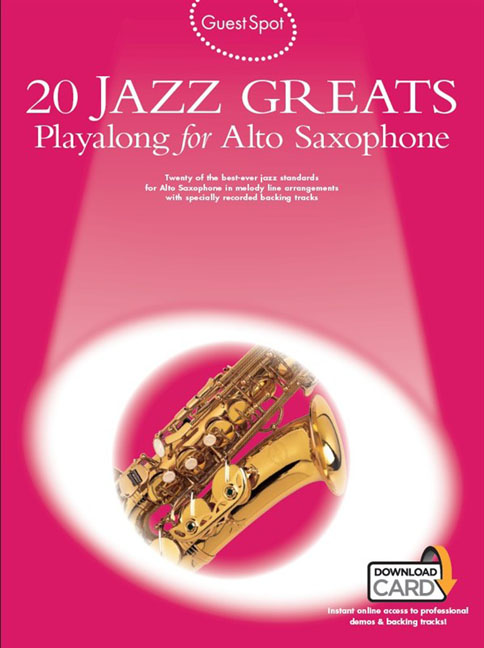 Guest Spot: 20 Jazz Greats (Playalong for alto saxophone)