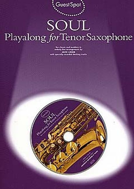 Guest Spot: Soul (Playalong for tenor saxophone)