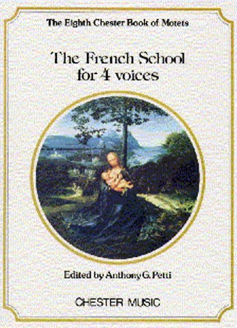 The Chester Book of Motets - Vol.8  (French school)