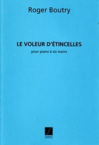 Le voleur d'etincelles