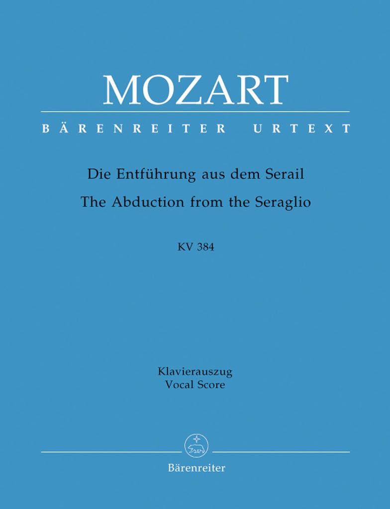 Die Entfuhrung aus dem Serail, KV.384 (Vocal score)