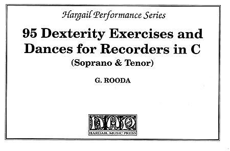 95 Dexterity Exercices and Dances for Recorders in C