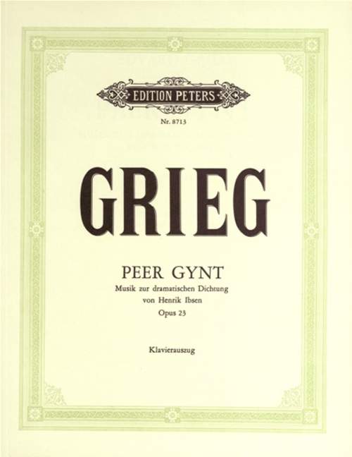 Peer Gynt, Op.23 (Vocal score, German)