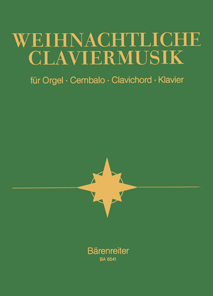 Weihnachtliche Claviermusik fur Orgel