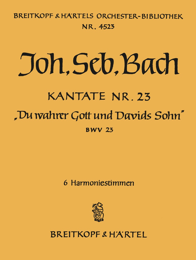 Cantata, BWV.23 Thou very God, and David's Son (Wind parts)