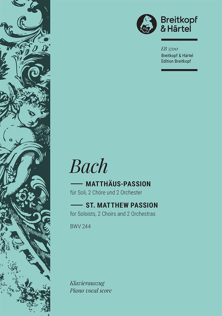 Matthaus-Passion, BWV.244 (Vocal score)