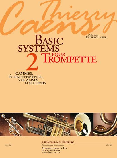 Basic Systems pour Trompette - Vol.2 (Gammes, échauffements)