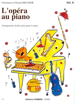 L'opera au piano - Vol.A