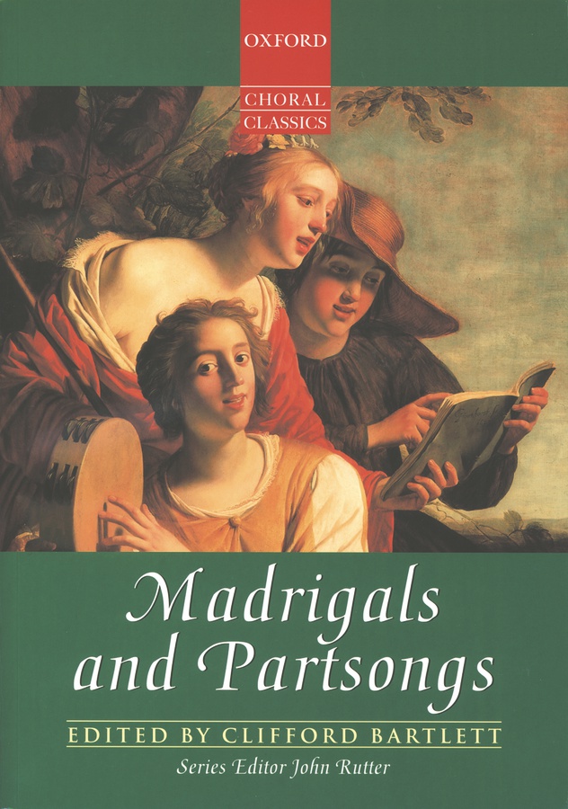 Madrigals and partsongs