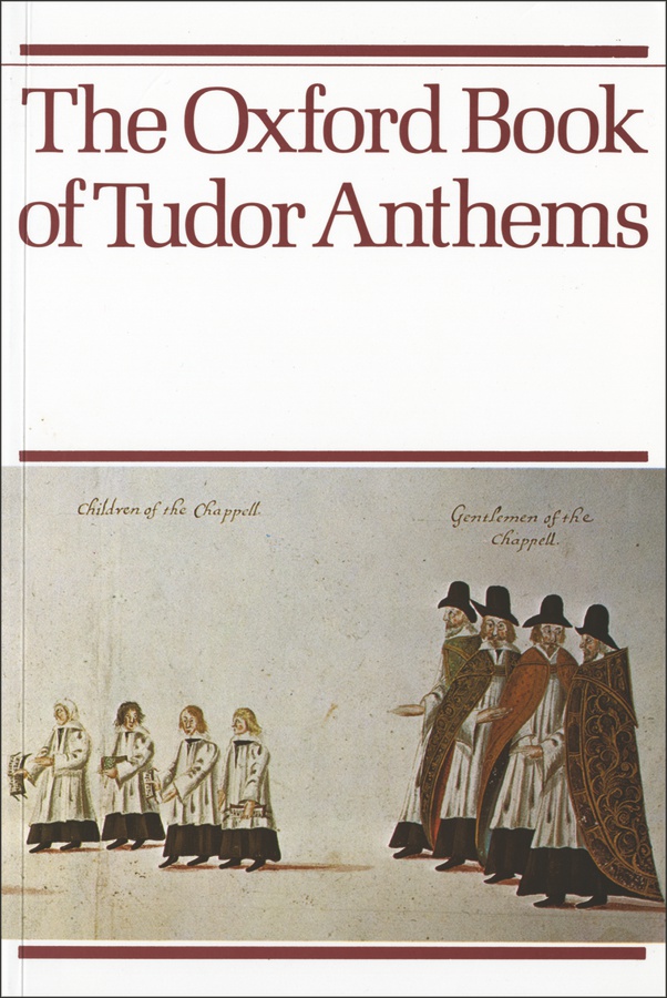 The Oxford book of Tudor anthems