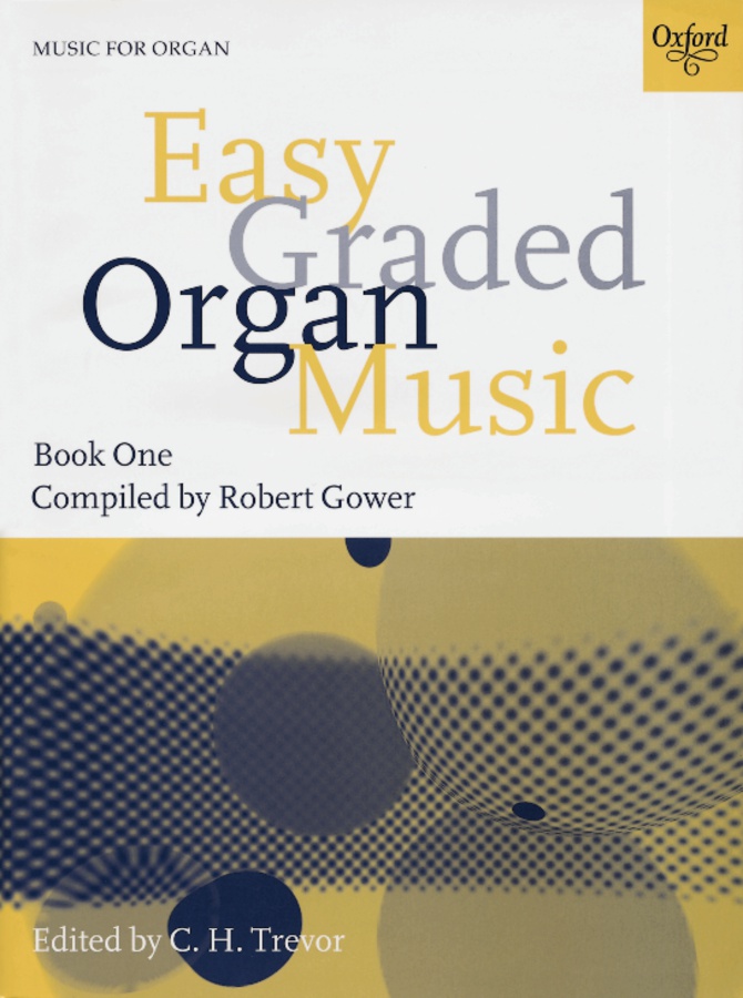 Easy Graded Organ Music - Vol.1