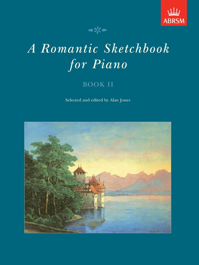 A Romantic Sketchbook for Piano - Book 2