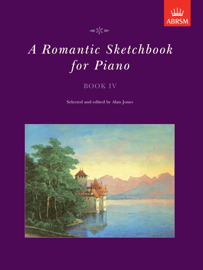 A Romantic Sketchbook for Piano - Book 4