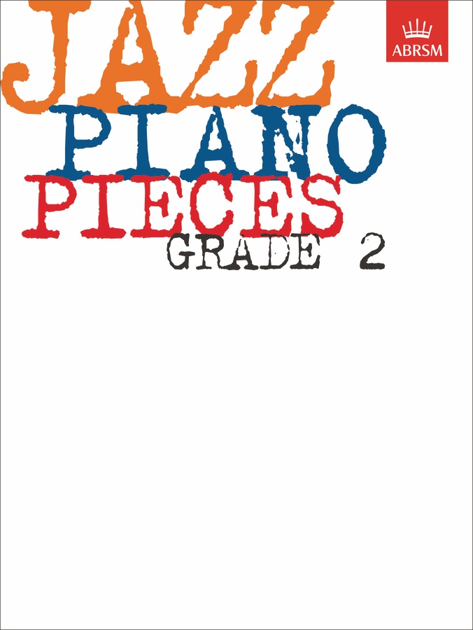 Jazz Piano Pieces - Grade 2