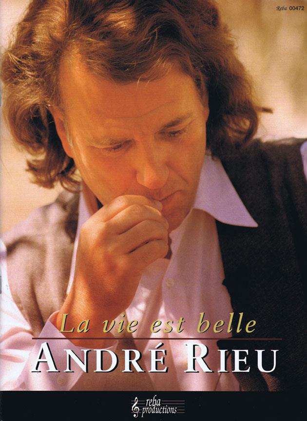 La vie est belle: André Rieu