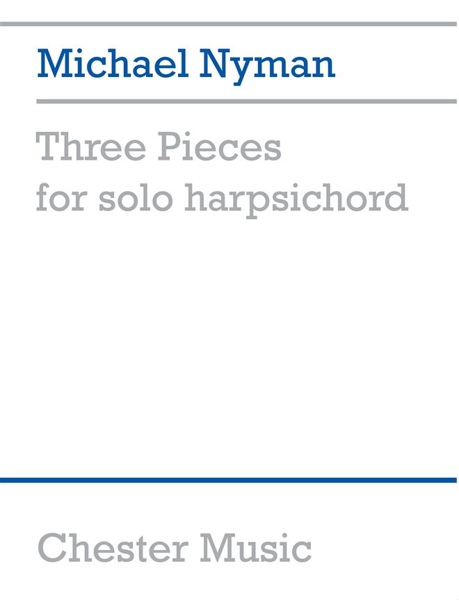 3 Pieces for solo harpsichord