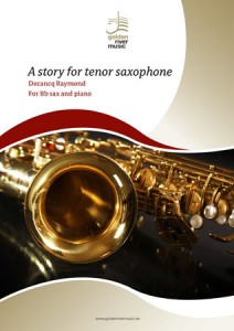 A Story for Tenor Saxophone