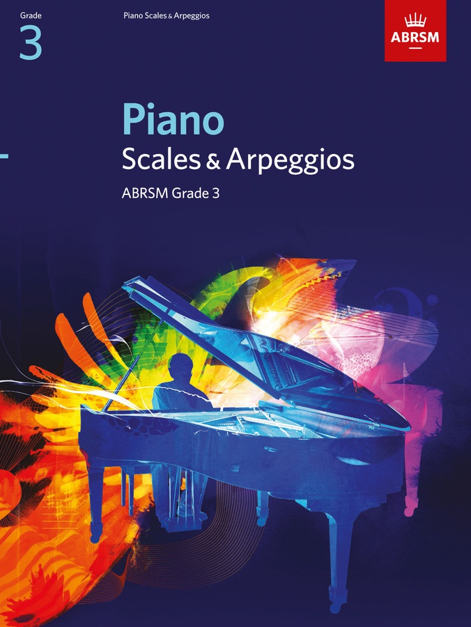 Scales, Arpeggios & Broken Chords - Grade 3