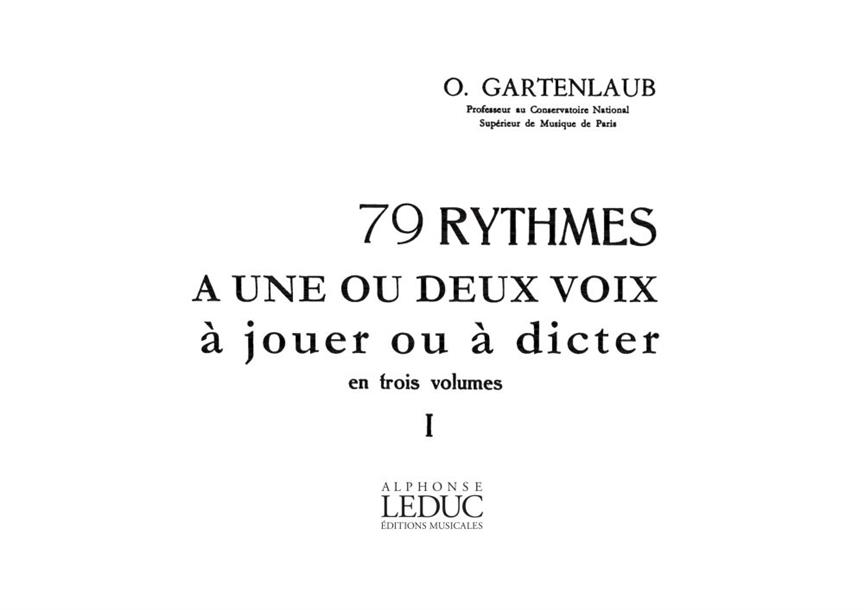 79 Rythmes à 1 ou 2 Voix à Jouer ou à Dicter - Vol.1