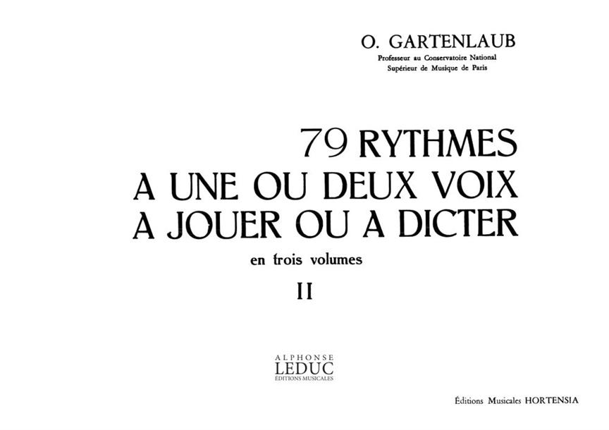 79 Rythmes à 1 ou 2 Voix à Jouer ou à Dicter - Vol.2