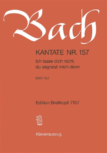 Cantata, BWV.157 Ich lasse dich nicht (Vocal score)