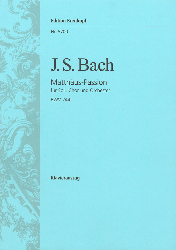 St. Matthew Passion, BWV.244 (Full score)