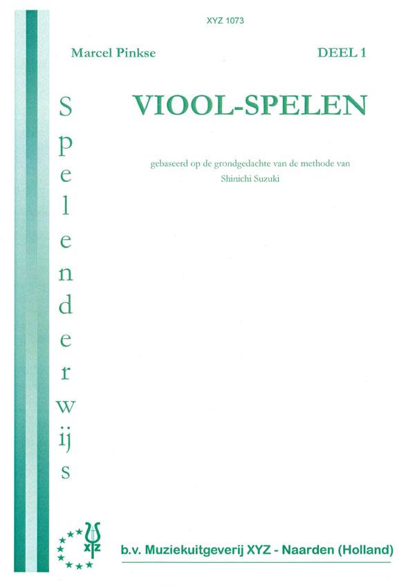 Spelenderwijs Viool Spelen - Vol.1