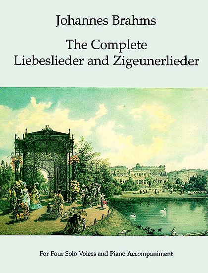 Complete Liebeslieder and Zigeunerlieder