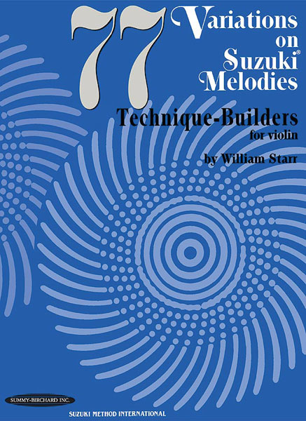 77 Variations on Suzuki Melodies for Violin