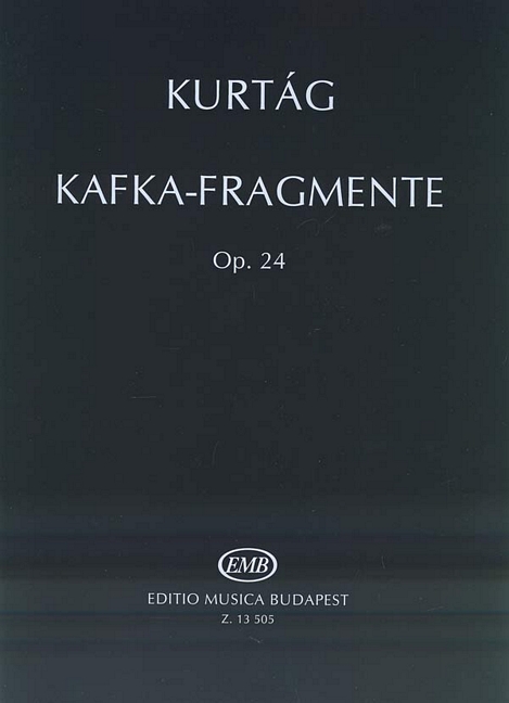 Kafka fragments, Op.24 (Soprano)