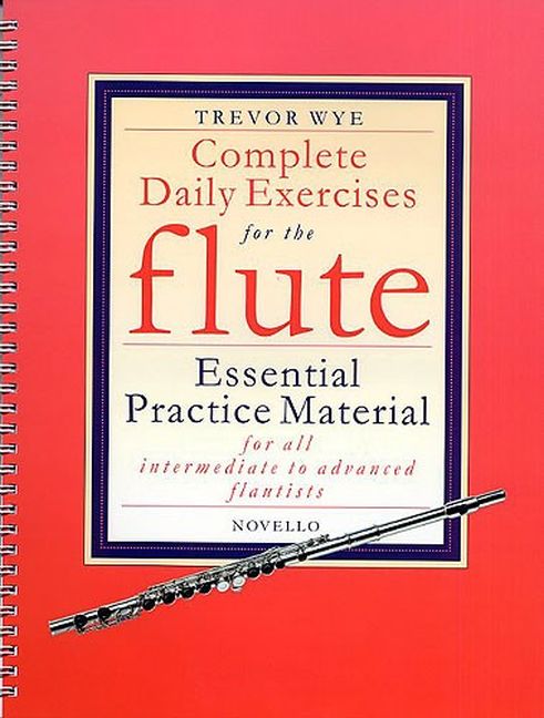 Complete Daily Exercises for the Flute