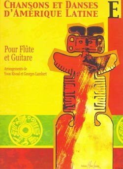 Chansons et Danses d'Amérique Latine - Vol.E