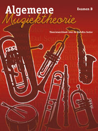 Algemene Muziektheorie Examen B (+CD)