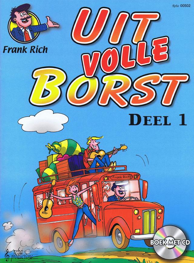 Uit volle borst - Vol.1