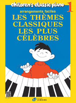 Children's Classic Piano - Vol.1 (Les thèmes classiques le plus Célèbres)