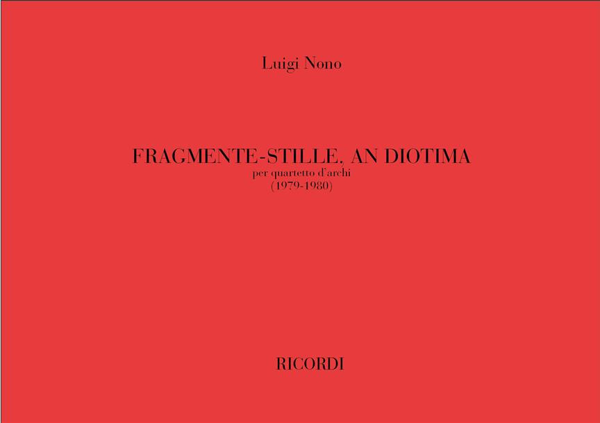 Fragmente Stille, an diotima (String quartet: score & parts)