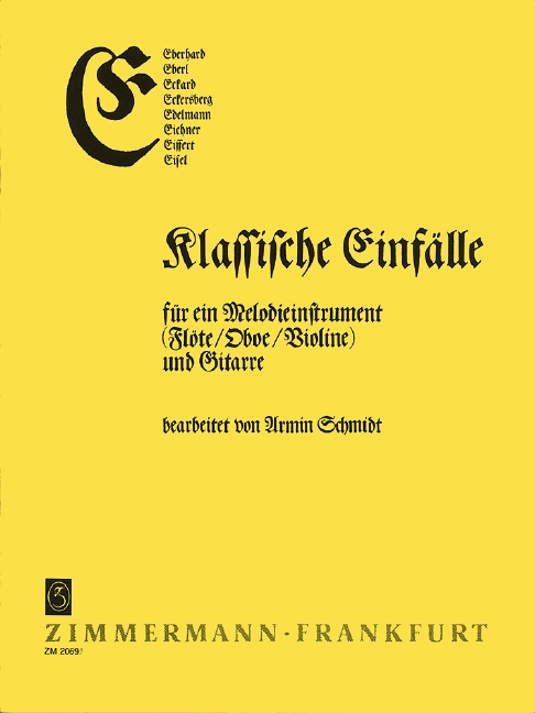 Klassische Einfalle