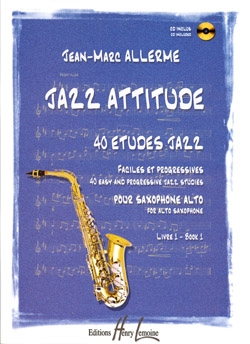 Jazz Attitude - Vol.1 (40 Etudes jazz)